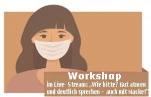Online-Seminar: Gut Atmen auch mit Maske! Workshop